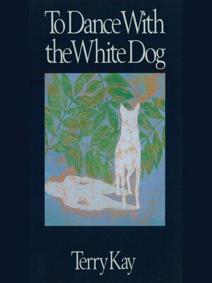 cover image of To Dance With the White Dog